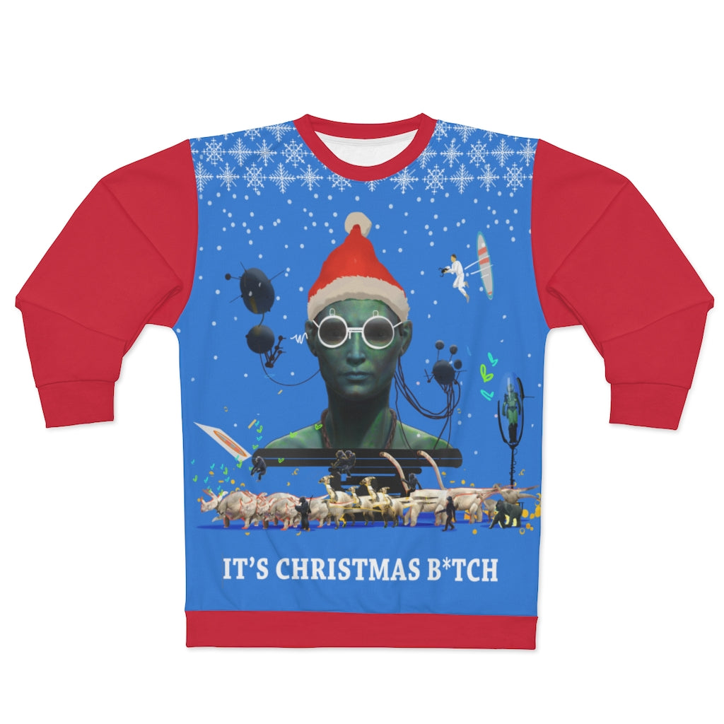 It's Christmas B*tch -  Ugly Sweater